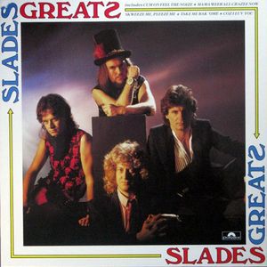 Slades Greats by Slade