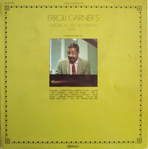 Historical First Recording 1944 by Erroll Garner