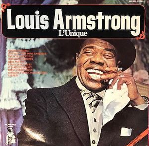 Louis Armstrong – L'Unique