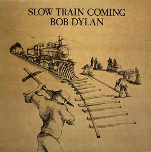 Slow Train Coming cover