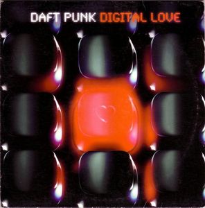 Digital Love by Daft Punk