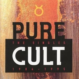Pure Cult - The Singles 1984 - 1995 by The Cult