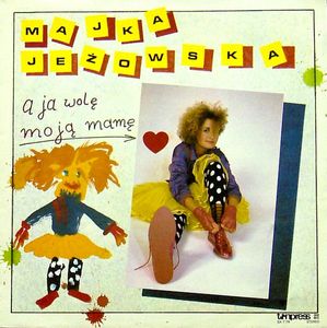 A Ja Wolę Moją Mamę cover