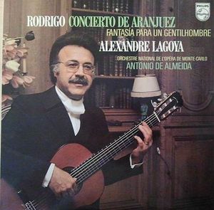 Concerto De Aranjuez - Fantaisie Pour Un Gentilhomme by Joaquín Rodrigo,Alexandre Lagoya,Orchestre National De L'Opéra De Monte-Carlo,Antonio De Almeida