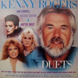 Duets by Kenny Rogers With  Kim Carnes,  Sheena Easton &  Dottie West