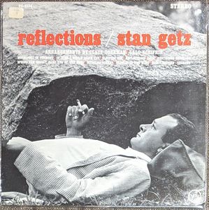 Reflections by Stan Getz