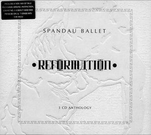 Spandau Ballet – Reformation