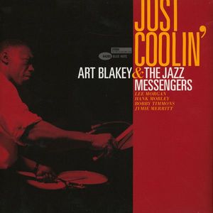 Just Coolin' by Art Blakey & The Jazz Messengers