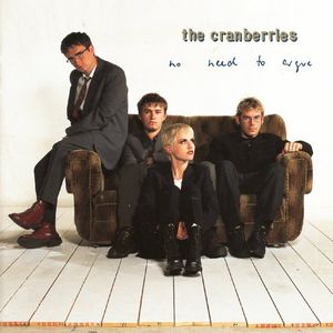 The Cranberries – No Need To Argue