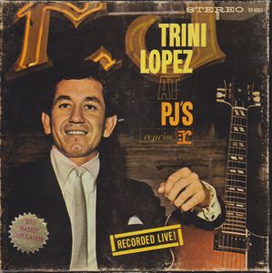 Trini Lopez – Trini Lopez At PJ's