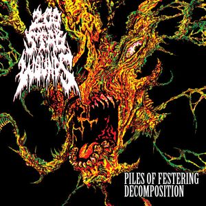 Piles Of Festering Decomposition cover