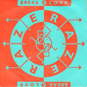 Raze – Break 4 Love