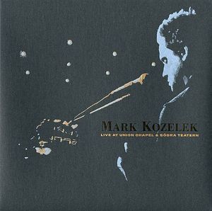 Live At Union Chapel & Södra Teatern cover