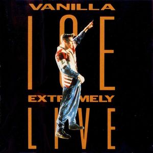 Vanilla Ice – Extremely Live