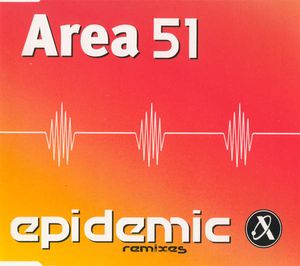 Epidemic (Remixes) by Area 51