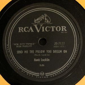 Hank Locklin – Send Me The Pillow You Dream On / Why Don't You Haul Off And Love Me