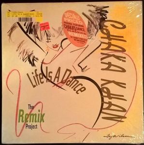 Chaka Khan – Life Is A Dance - The Remix Project