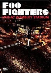 Foo Fighters – Live At Wembley Stadium