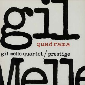 Quadrama by The Gil Melle Quartet