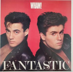 Wham! – Fantastic