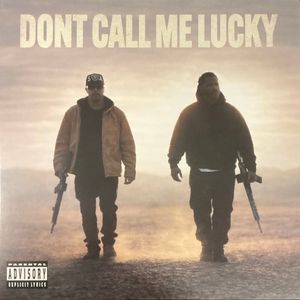 Don't Call Me Lucky by TF  &  DJ Muggs