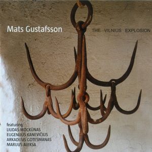 The Vilnius Explosion by Mats Gustafsson
