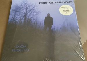 Tonstartssbandht – Dick Nights
