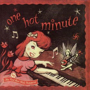 Red Hot Chili Peppers – One Hot Minute