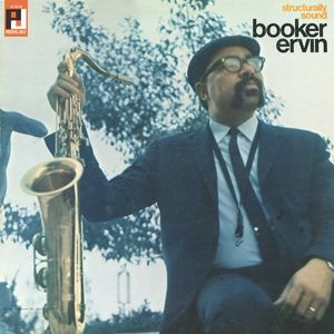 Booker Ervin – Structurally Sound