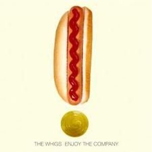 Enjoy The Company by The Whigs