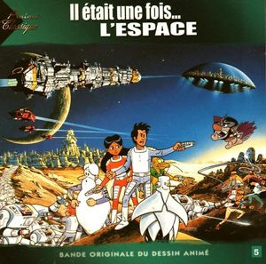 Il Était Une Fois... L'espace (Bande Originale Du Dessin Animé) cover