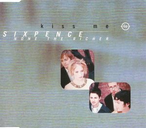 Sixpence None The Richer – Kiss Me