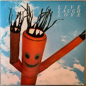 Live Laugh Love cover