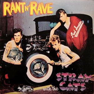 Rant N' Rave With The Stray Cats cover