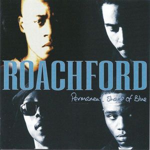 Roachford – Permanent Shade Of Blue
