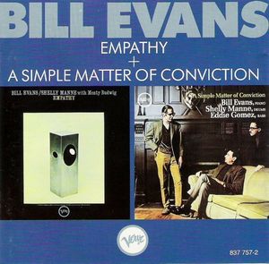 Empathy + A Simple Matter Of Conviction by Bill Evans