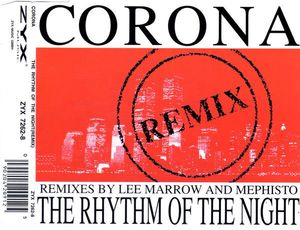The Rhythm Of The Night (Remix) by Corona