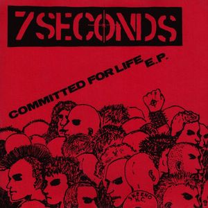 Committed For Life E.P. by 7 Seconds