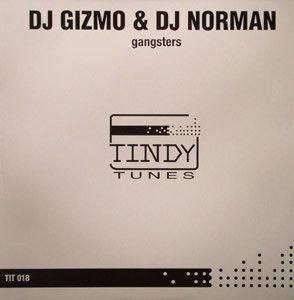 DJ Gizmo & DJ Norman – Gangsters