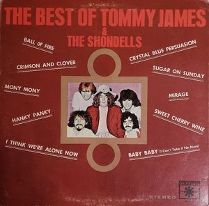 The Best Of Tommy James & The Shondells by Tommy James & The Shondells