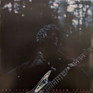 Two Star & The Dream Police cover