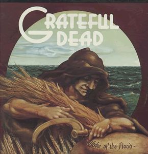 The Grateful Dead – Wake Of The Flood