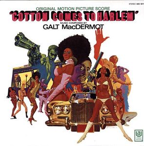Galt MacDermot – Cotton Comes To Harlem (Original Motion Picture Score)
