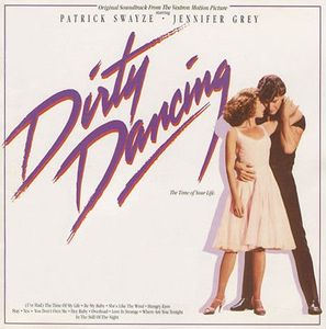 Dirty Dancing (Original Soundtrack From The Vestron Motion Picture) cover