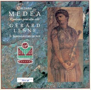 Antonio Caldara, Gérard Lesne, Il Seminario Musicale – Medea (Cantates Pour Alto Solo)