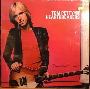Tom Petty And The Heartbreakers – Damn The Torpedoes