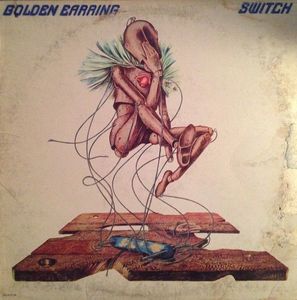 Golden Earring – Switch