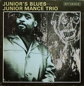 Junior's Blues by Junior Mance Trio