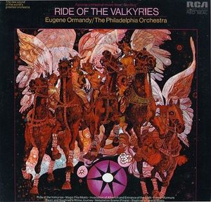 Eugene Ormandy, The Philadelphia Orchestra – Ride Of The Valkyries (Favorite Orchestral Music From Wagner's "The Ring")