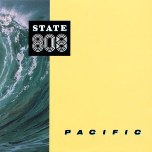 808 State – Pacific